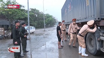 Xử lý xe container cắt nóc chở vật liệu | Tin ANTT cuối ngày 6/5