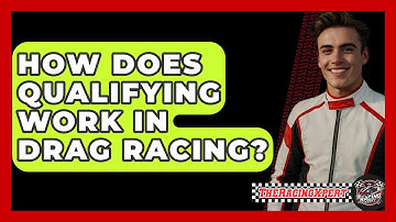 How Does Qualifying Work In Drag Racing? - The Racing Xpert