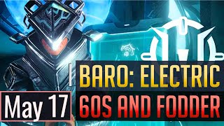 Warframe | BARO KI'TEER: Electric 60s & MR Fodder - May 17th