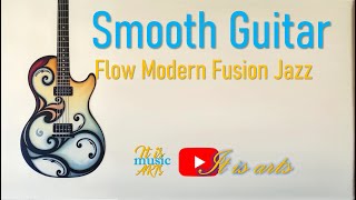 Download Lagu Smooth Guitar | Flow Modern Fusion Jazz #jazz #song #music #relaxing #canada #usa #love #coffee #fyp MP3