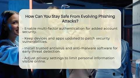 How Can You Stay Safe From Evolving Phishing Attacks? - Everyday-Networking