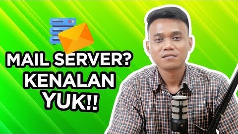 Cara Kerja Mail Server Berikut Keamanannya!