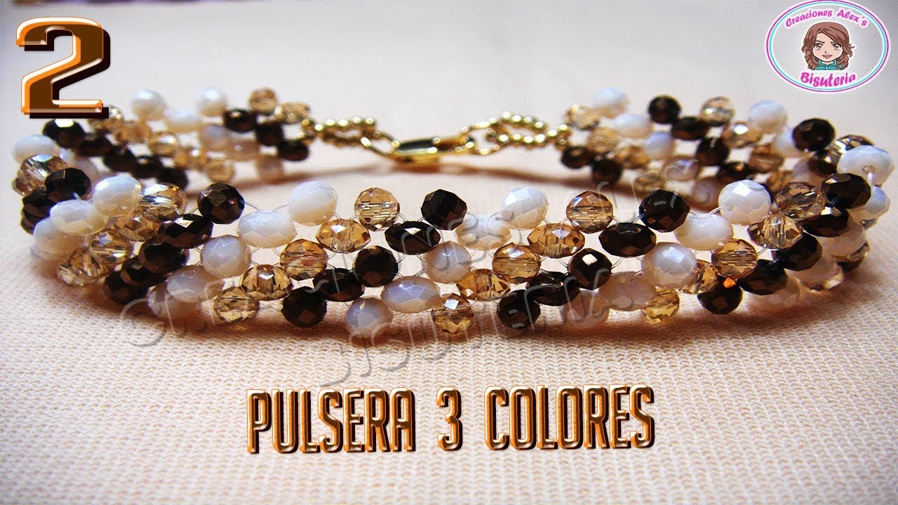 Bisuteria Pulsera 3 colores P.2 ..............((102)) - YouTube