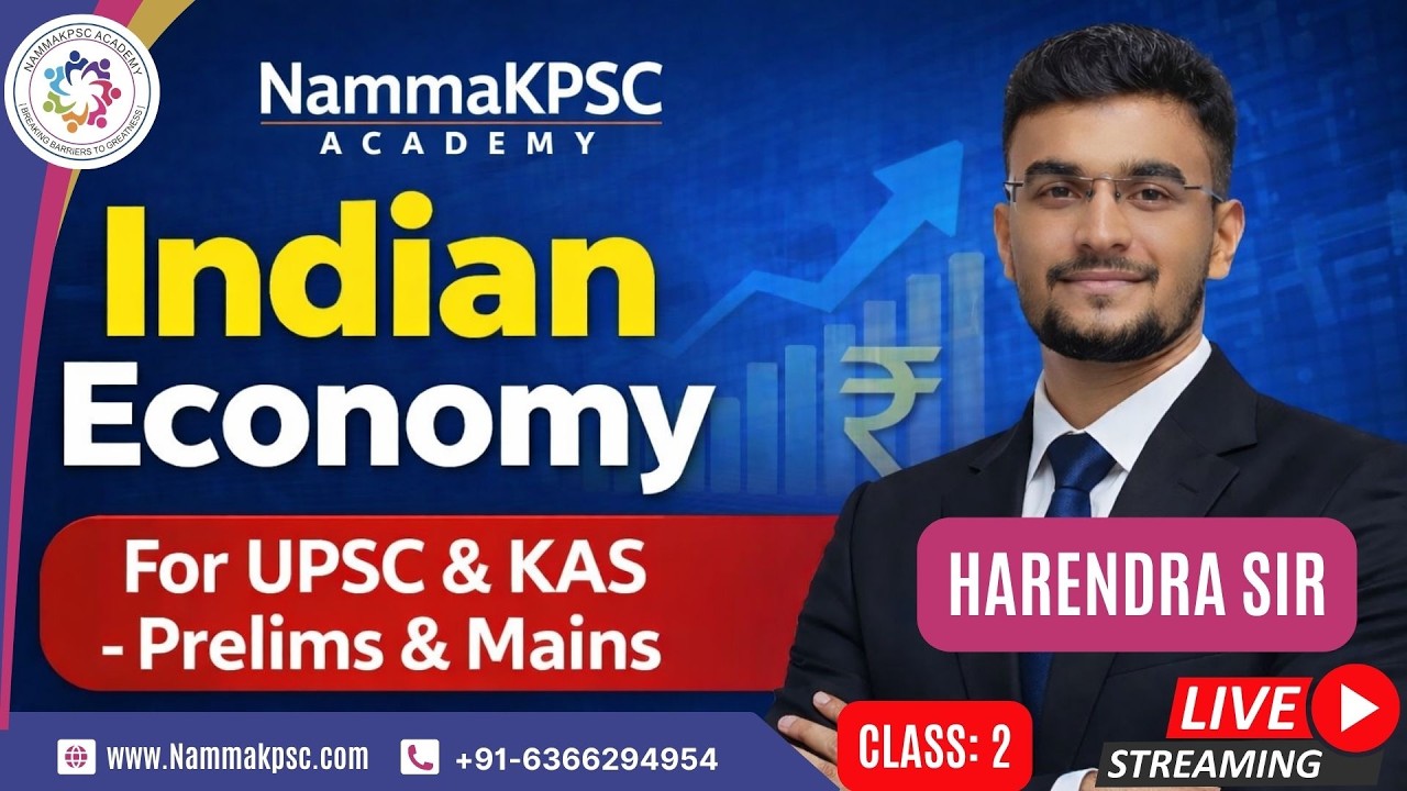 CLASS:2: 2026 UPSC | KAS New Batch – Indian Economy | Prelims & Mains by Harendra Sir | NammaKPSC