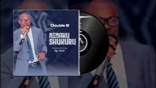 Double 8 - Ninakushukuru ( Audio Lyrics)