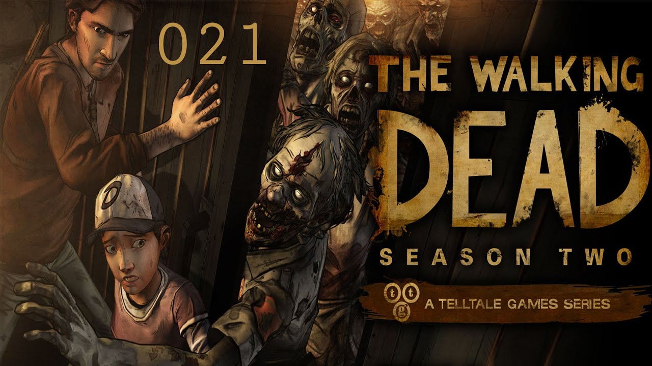 THE WALKING DEAD - Season 2 [021] # Let's Play - Arvo, Arvo, Arvo ...