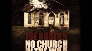 Joe Budden - No Church In The Wild
