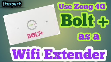 How To Use Zong 4G Bolt+ as a Wifi Extender
