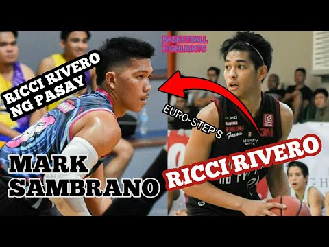 RICCI RIVERO NG PASAY | MARK SAMBRANO - basketball highlights - YouTube