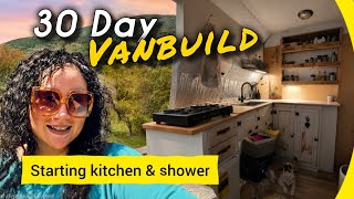 30 DAY VANBUILD- Starting kitchen & shower