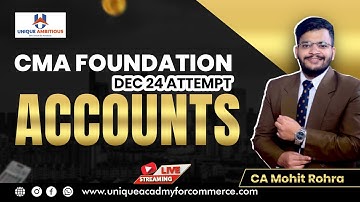 CMA Foundation || Accounts || Lecture - 4 ||  || CA Mohit Rohra