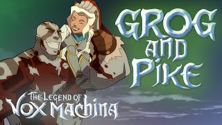 The Best Of Grog & Pike's Friendship | The Legend Of Vox Machina