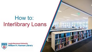 How to: Interlibrary Loans by LMU Library 69 views 7 months ago 2 minutes, 27 seconds