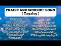 1 hour tagalog praise and worship song  christian song praisethelord