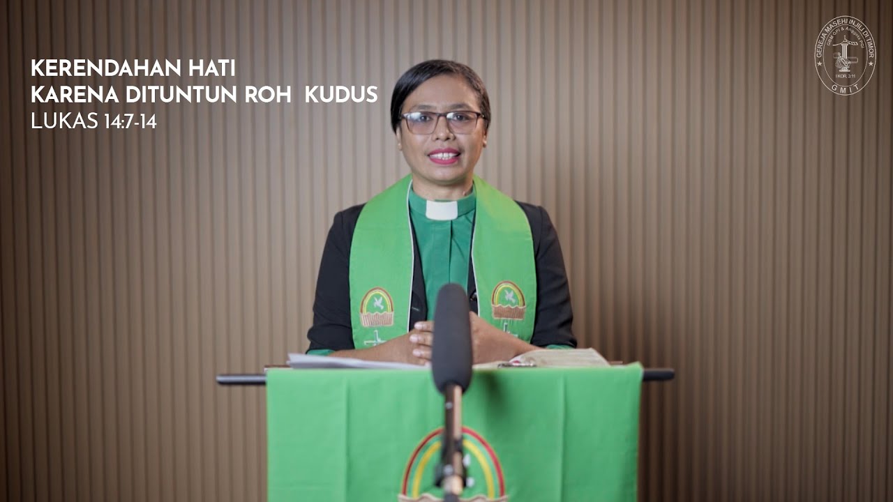 Kerendahan Hati Karena Dituntun Roh  Kudus (Lukas 14:7-14)