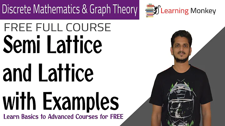 Semi Lattice and Lattice with Examples || Lesson 68 || Discrete Math & Graph Theory ||