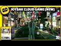 Joysak cloud game all new cloud game play free gta v