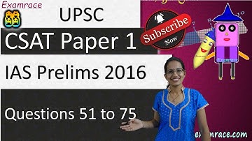 IAS CSAT Prelims Paper 1 2016 Solved: Part 3 - Questions 51 to 75