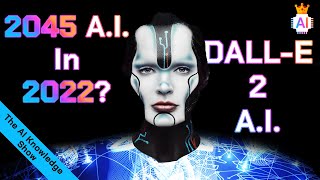 (DALL-E 2) The World's First Text to Image Creation A.I.? | The A.I. Knowledge Show | Ep 1