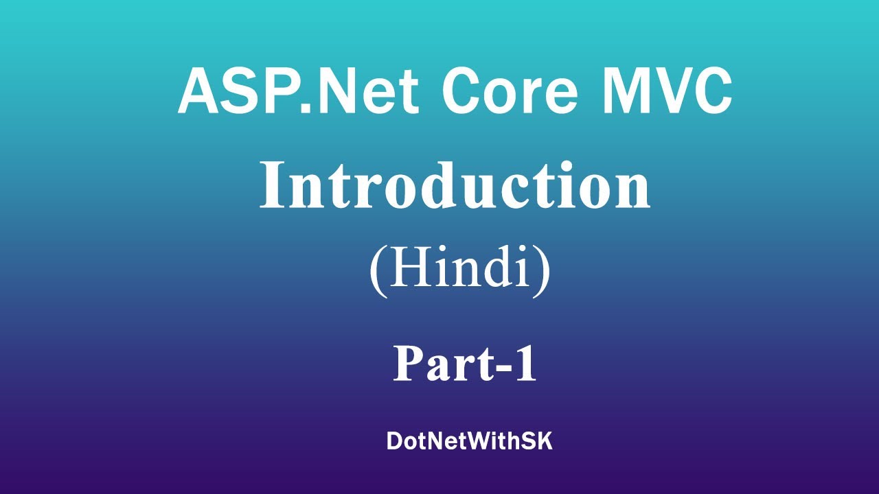 ASP.NET Core MVC Introduction (Hindi) - YouTube