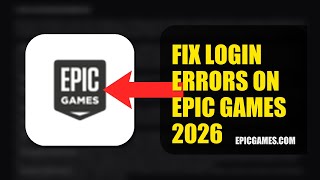 How To Fix Login Errors On Epic Games 2026 (UPDATED GUIDE) Wealth