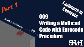 009 Writing a Mathcad Code with Eurocode Procedure (Part09) Wealth