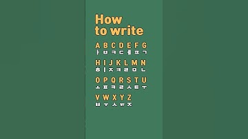 How to write Korean Alphabet from A to Z