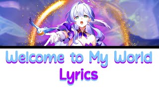 Robin (Chevy) | Sway to My Beat in Cosmos (Welcome to My World) (Honkai Star Rail) - Lyrics