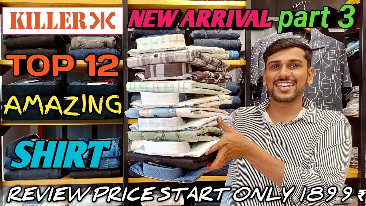 KILLER TOP 12 AMAZING SHIRT REVIEW|| 12 amazing shirts by Killer brand, starting from just ₹1899! 🔥🔥