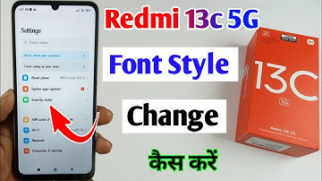 how to change font style in redmi 13c 5g / redmi 13c 5g me font style change kaise kare