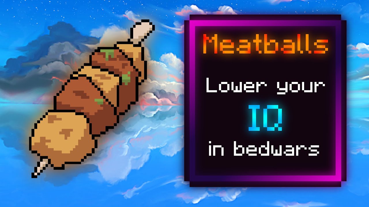 the OP MEATBALLS in bedwars YouTube