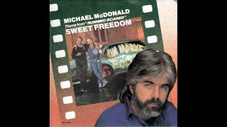 Michael McDonald ~ Sweet Freedom  (Theme From Running Scared) 1986 Soul Purrfection Version