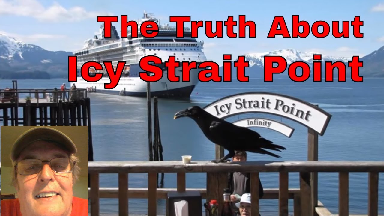 Truth About Icy Strait Point