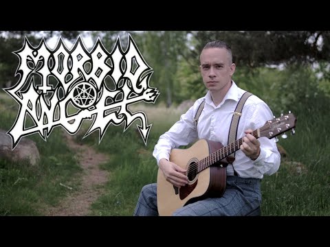 Morbid Angel - Desolate Ways | Acoustic Death Metal |