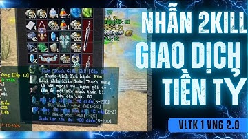 Thương Vụ Giao Dịch Tiền Tỷ Trong Game Võ Lâm Truyền Kỳ 1 VNG 2.0 PC