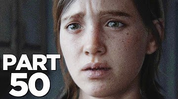 LAST OF US 2 Walkthrough Gameplay Part 50 - RESORT