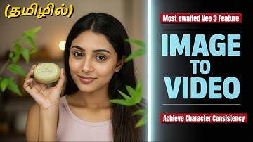 Veo 3 new Feature Images to Video | veo3 tutorial tamil | veo3 ads in tamil | #aitamil #tamilai