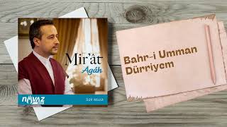 Agâh - Bahr-I Umman Dürriyem Mirat Albümünden