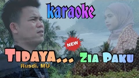 lagu lampung no vocal _ TIDAYA _ Zia Paku _ (KARAOKE) _ cipt: Rusdi. MU