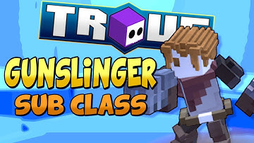 GUNSLINGER SUB CLASS ABILITY! (Damage) - Trove Sub Class Ability Guide