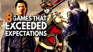 8 Games That Exceeded Expectations