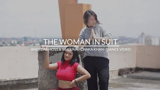 Andreas Moss  Chaka Khan  Dance  By The Woman In Suit