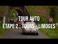 Tour auto 2024  tape 2  tours  limoges