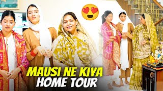 Mausi Ne Kiya Home Tour 😃