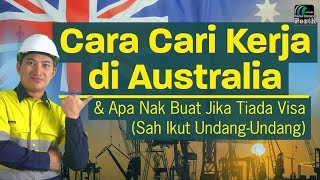 Cara Cari Kerja di Australia dan Apa Nak Buat Jika Tiada Visa (Sah di sisi undang-undang) screenshot 4