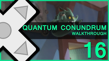 ✚ Quantum Conundrum - Walkthrough - Part 16 Red Wing Complete! w/ ChanTheNoob