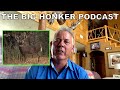 Next Level Buck Fever #thebighonkerpodcast