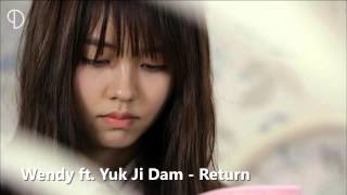 Wendy (Red Velvet) ft. Yuk Ji Dam - Return (Audio Ver.)