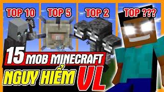 Xếp Hạng Top 15 Mobs (Sinh Vật) MINECRAFT Nguy Hiểm Nhất | meGAME