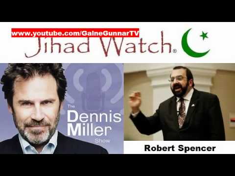 Robert Spencer of Jihad Watch on The Dennis Miller Show (Feb 9. 2011).mp4